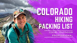 Local Professional Hiker Tells All: Packing for a Colorado Hike