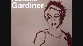 Natalie Gardiner - Can't Get Rid