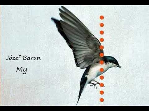 Józef Baran, My (czyta Marek Burski)