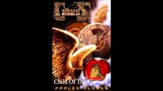 Catharsis - (1998) Proles Florum - 04 - Child Of The Flowers