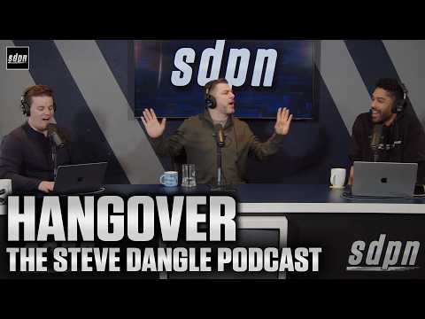 Hangover | The Steve Dangle Podcast