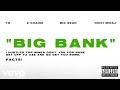 YG - Big Bank (Audio) ft. 2 Chainz, Big Sean, Nicki Minaj YG - Big Bank (Audio) ft. 2 Chainz, Big Sean, Nicki Minaj