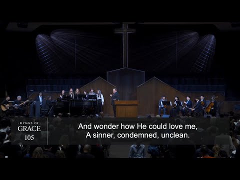 My Savior's Love (Hymn 105) - Phil Webb and Grace Community Church Congregation