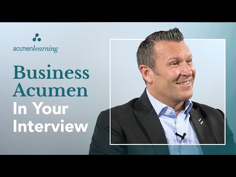 How Do I Show Business Acumen in an Interview?