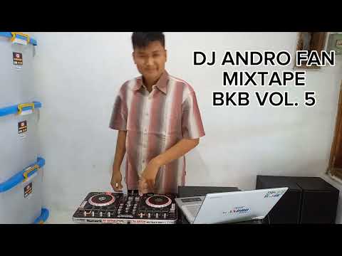 DJ ANDRO FAN MIXTAPE BKB VOL. 5
