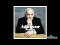 Charles Aznavour - Aznavour Toujours -[2011]- J'ai connu