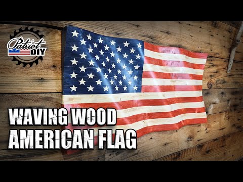How To Make A Waving Wood American Flag / Rustic DIY Woodworking