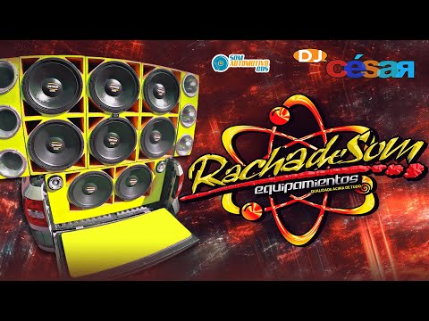 CD RACHA DE SOM - DJ CÉSAR
