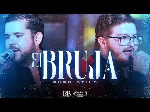 Puro Stilo - El Bruja [Live] 2022