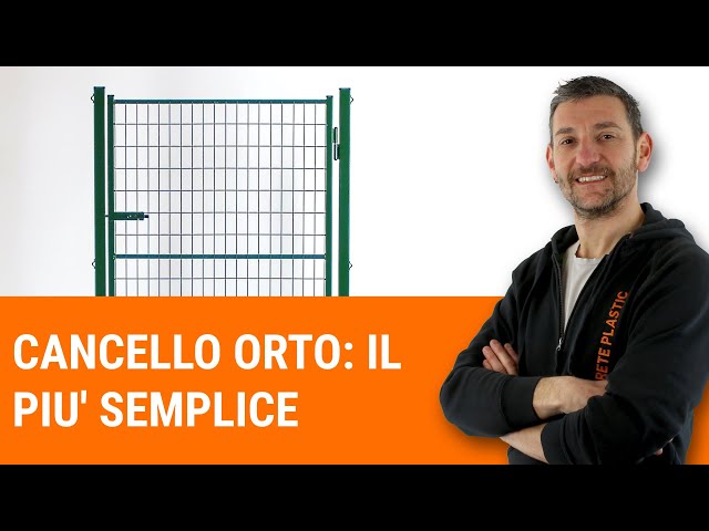 Cancello Orto. Semplice ed economico