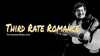 Third Rate Romance, lyrics, Guitar Chords, Acoustic Cover, Amazing Rhythm Aces