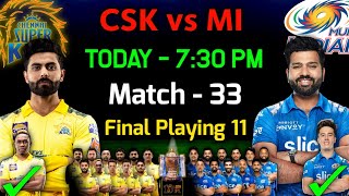 IPL 2022 | Chennai Super Kings vs Mumbai Indians Playing 11 | CSK vs MI Playing 11 2022
