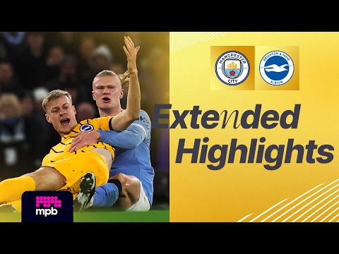 EXTENDED HIGHLIGHTS | Man City v Brighton | Premier League