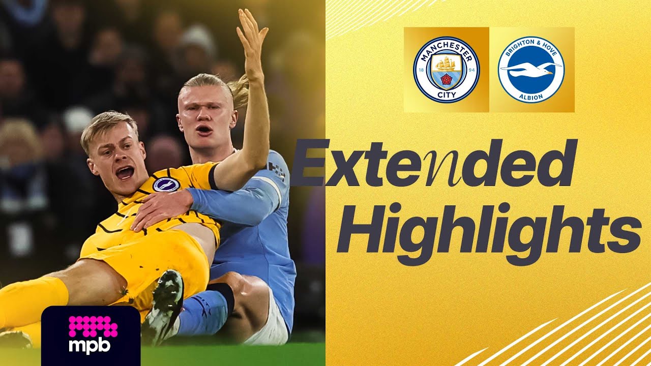 Manchester City vs Brighton Highlights - England, Premier League