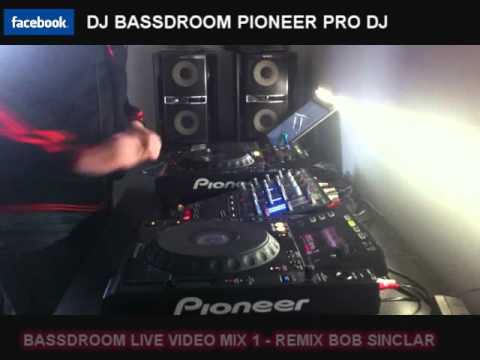 Bassdroom Play Live Video Mix 1 (Bob Sinclar remix)
