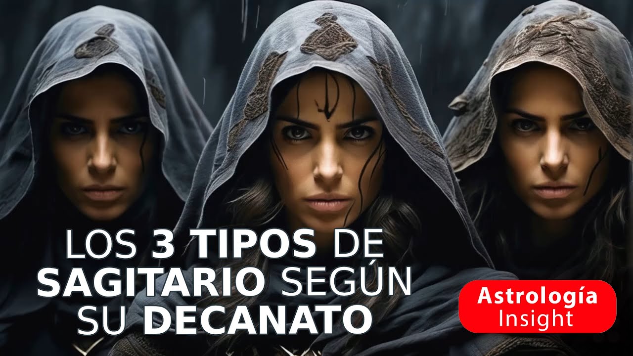 Los 3 tipos de Sagitario según su Decanato