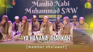 Download lagu Ya hanana (Jiharkah) I Member Sholawat I Spesial Maulid Nabi Muhammad SAW. PP Salafiyyah Syafi'iyyah mp3