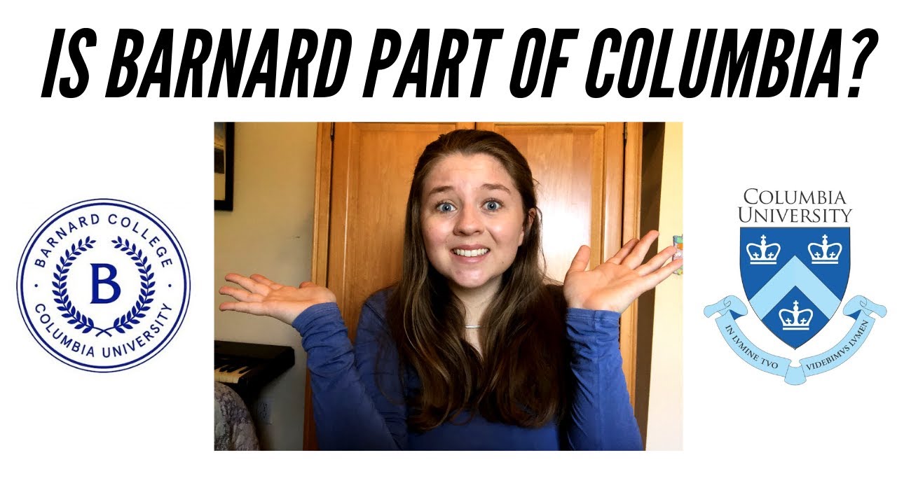 DIFFERENCES and SIMILARITIES between BARNARD & COLUMBIA