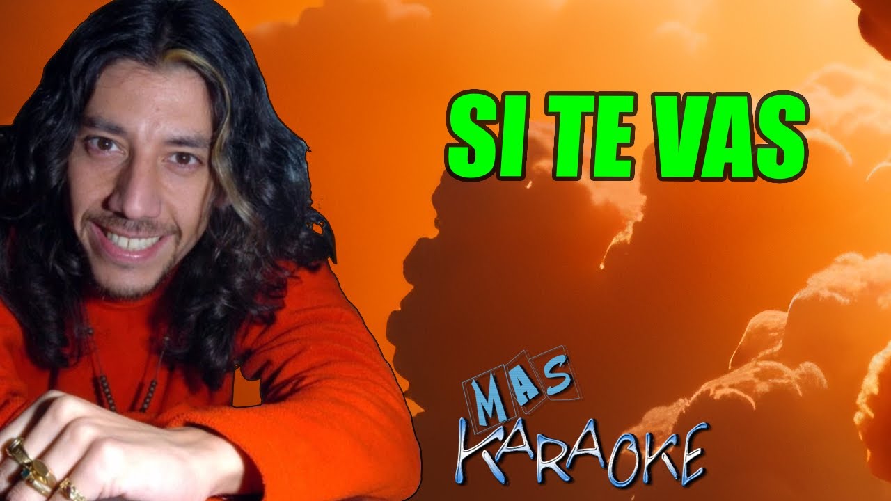SI TE VAS