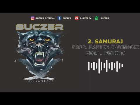 Buczer - Samuraj feat. Petito prod. Bartek Chojnacki