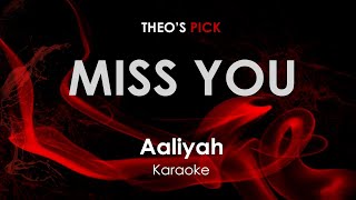 Miss You - Aaliyah karaoke