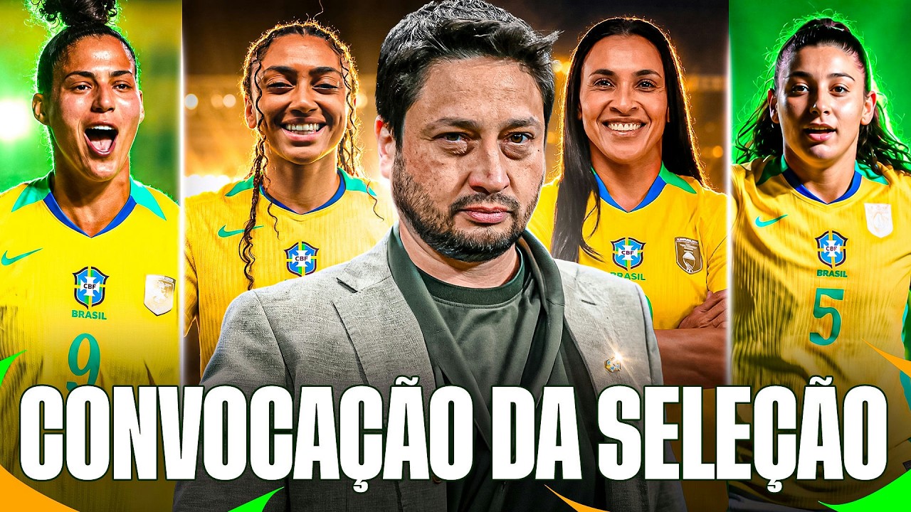 AO VIVO: CONVOCAÇÃO DA SELEÇÃO BRASILEIRA FEMININA PARA AMISTOSOS CONTRA A ARGENTINA