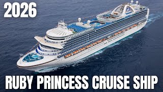 Ruby Princess Cruise Tour 2026 🚢 | Everything You Need to Know!