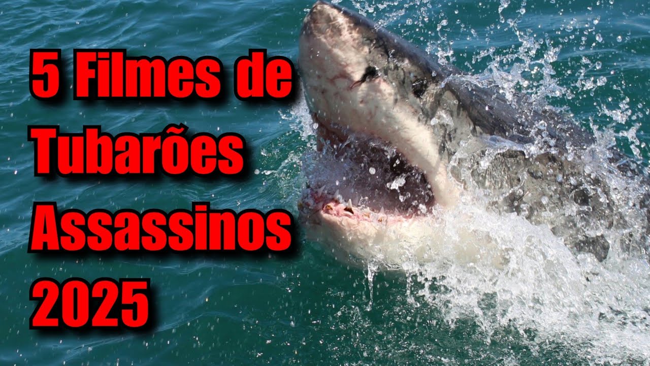 Top 5 Filmes de Tubarões Assassinos de 2025 🦈 | Novidades Sangrentas no Mar!