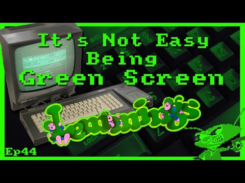 It's Not Easy Being Green Screen Ep44 - Lemmings