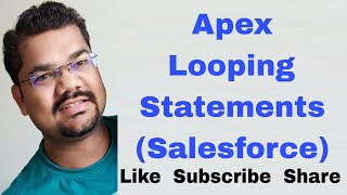 Download the video "#13 Looping Statements in Apex |Loop Structure in Apex in Salesforce |Apex Control Structures Part 4"
