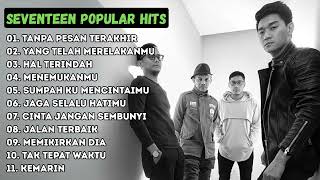 Download lagu Seventeen Tanpa Pesan Terakhir Full Album mp3 Download lagu Seventeen Tanpa Pesan Terakhir Full Album mp3