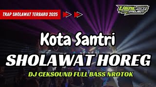 Download lagu DJ QASIDAH KOTA SANTRI - TERBARU 2025 FULL BASS NROTOK HOREG mp3 Download lagu DJ QASIDAH KOTA SANTRI - TERBARU 2025 FULL BASS NROTOK HOREG mp3