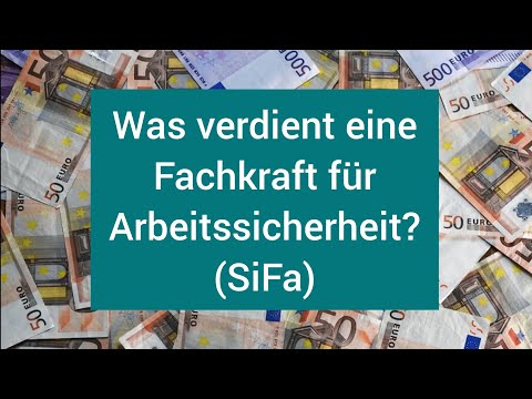 Wie viel Euro verdient eine Fachkraft für Arbeitssicherheit (SiFa)?