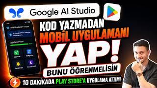 10 Dakikada Play Console'a Mobil Uygulama Yayınladım! Google AI Studio