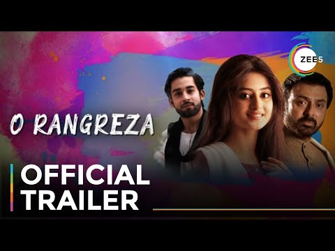 O Rangreza | Official Trailer | Sajal Ali | Bilal Abbas Khan | Streaming Now On ZEE5