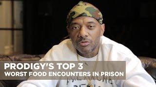 Prodigy's Top 3 Worst Prison Food Experiences