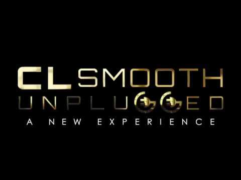 CL Smooth - Unplugged: "A New Experience" Official Trailer