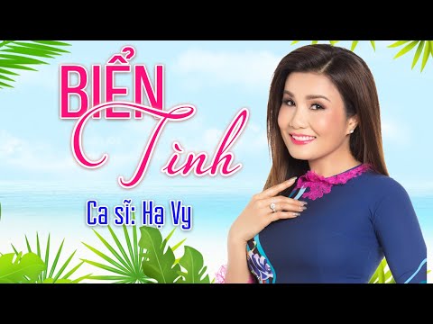 Biển Tình (ST NS Lam Phương) - Hạ Vy - Official Lyric MV - Nhạc Bolero Hay Nhất