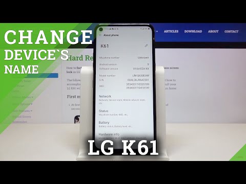How to Change Device Name in LG K61 – Rename Your Device