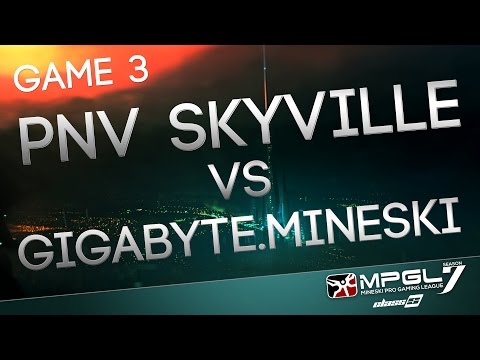 MPGL 7 Leg 4 Class S - Gigabyte.Mineski vs PNV Skyville - Game 3 - Best of 3 | Denki and Vinrab