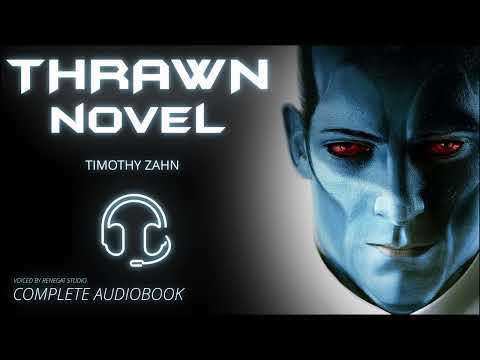 Star Wars: Thrawn By Timothy Zahn (novel  2017) | Part 1/2 | Audiobooks