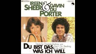 Ireen Sheer &amp; Gavin Du Porter - Du bist das, was ich will