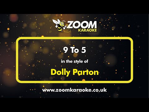 Dolly Parton - 9 To 5 - Karaoke Version from Zoom Karaoke