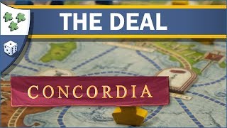 Concordia: The Deal