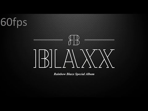 Rainbow Blaxx(레인보우 블랙)-Cha Cha M V (60fps)