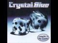 Crystal Blue - Caught in the Game 