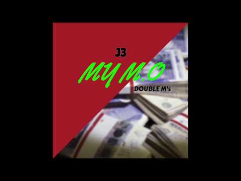 J3FROMDA - MY M.O #Double M’s {OFFICIAL AUDIO}