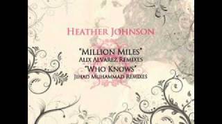 Heather Johnson - Who Knows (Jihad Muhammad Movement Vocal)