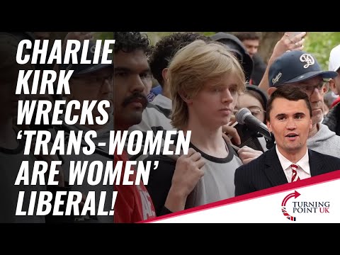Charlie Kirk Wrecks 'Trans-Women Are Women' Liberal