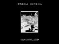 FUNERAL ORATION- Shadowland ep (1984)